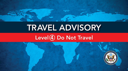 Understanding Travel Advisory Level 4: What You Need To Know