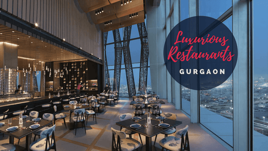 Top 10 Restaurants In Gurgaon: A Culinary Adventure