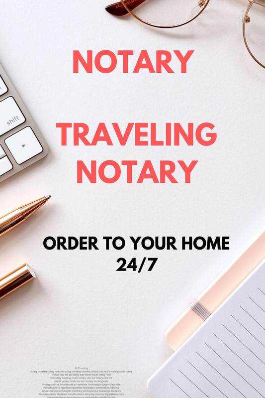 Finding A Travel Notary Near You: A Comprehensive Guide