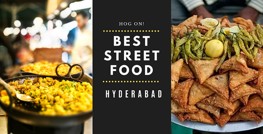 Street Food In Hyderabad: A Culinary Adventure