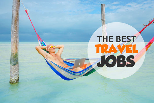 Travel Can Jobs: A Guide To Working While Traveling