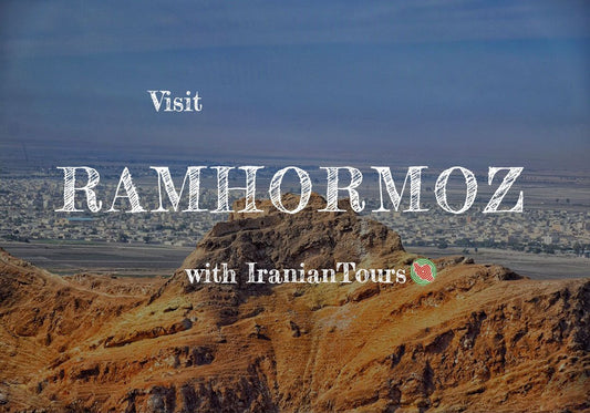 Discovering Ramhormoz: A Hidden Gem In Iran