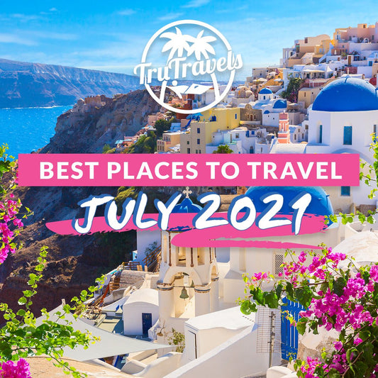 Best Places To Travel In July